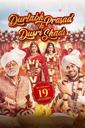 Download Durlabh Prasad Ki Dusri Shadi 2025 Hindi Dual Audio WEB-DL 720p – 480p – 1080p