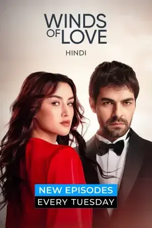 Download Winds Of Love 2024 Season 01 Hindi Audio WEB-DL 720p – 480p – 1080p ALL EPISODES