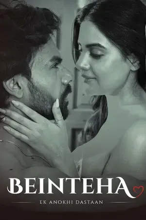 Download Beinteha – Ek Anokhi Dastaan 2026 Season 1 Hindi Audio WEB-DL 720p – 480p – 1080p ALL EPISODES